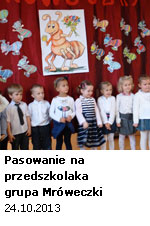 Pasowanie na przedszkolaka - grupa Mróweczki