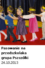 Pasowanie na przedszkolaka - grupa Pszczółki