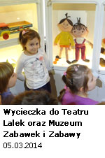 Wycieczka do Teatru Lalek i Muzeum Zabawek i Zabawy